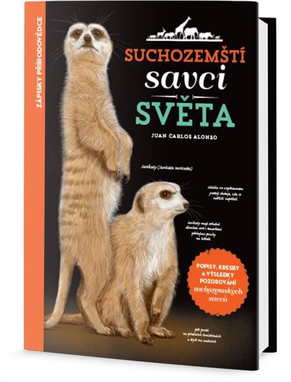 Alonso Juan Carlos: Suchozemští savci světa Alonso Juan Carlos: Suchozemští savci světa