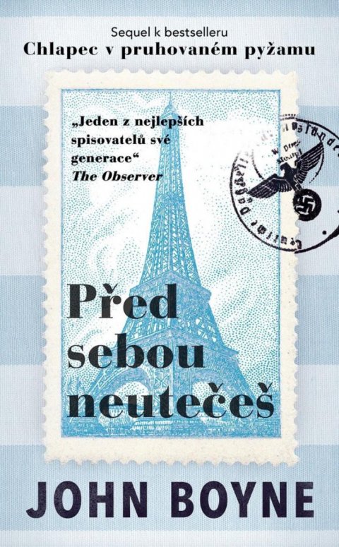 Boyne John: Před sebou neutečeš Boyne John: Před sebou neutečeš