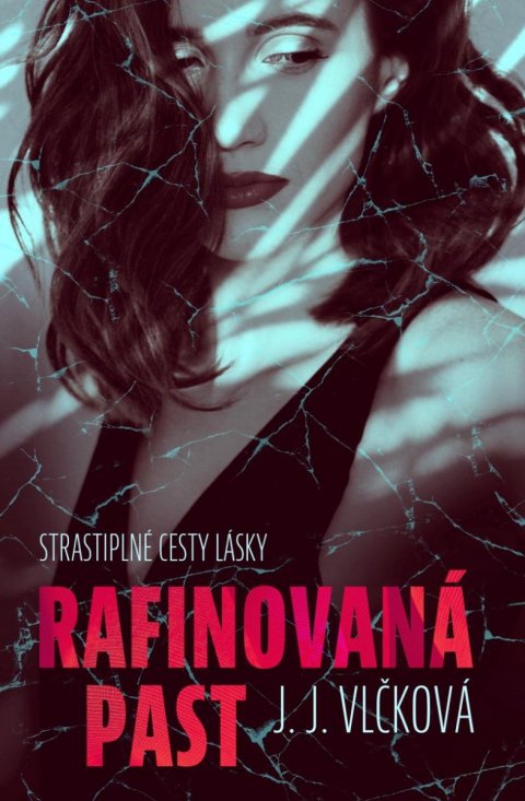 Vlčková J. J.: Rafinovaná past