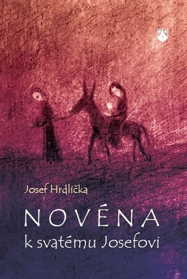 Hrdlička Josef: Novéna k svatému Josefovi