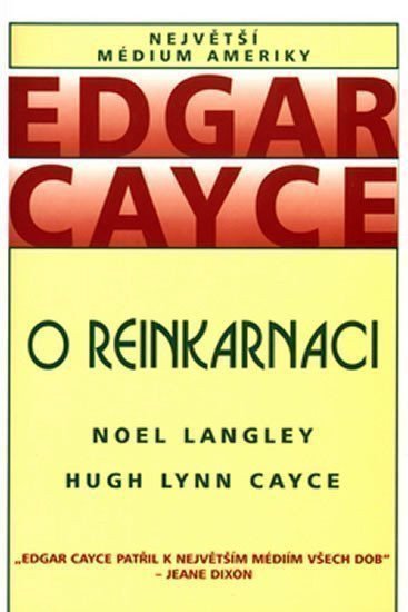 Cayce Edgar: O reinkarnaci