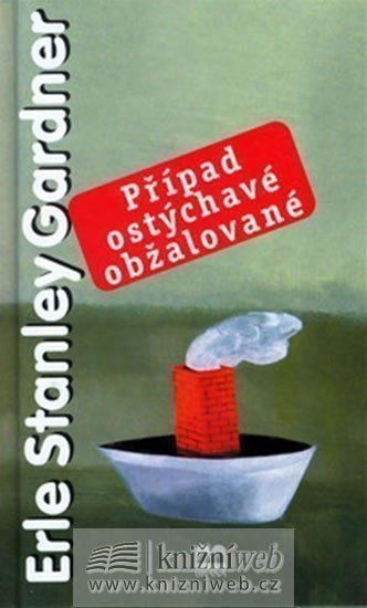 Gardner Erle Stanley: Případ ostýchavé obžalované