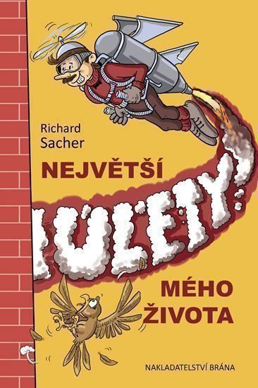 Sacher Richard: Největší úlety mého života