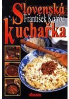 Kotrba František: Slovenská kuchařka