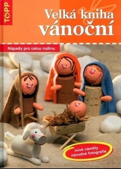 kolektiv autorů: Velká kniha vánoční - TOPP