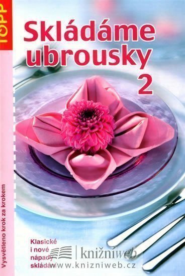neuveden: Skládáme ubrousky II.