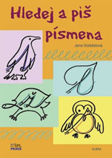 Doležalová Jana: Hledej a piš písmena