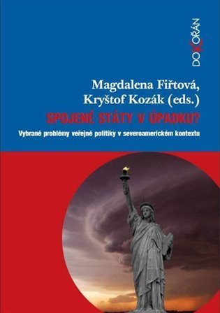 Fiřtová Magdalena: Spojené státy v úpadku?