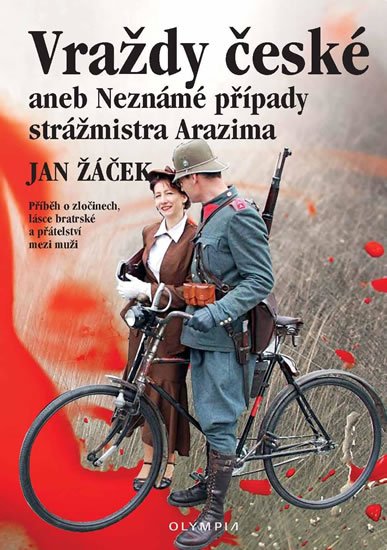 Žáček Jan: Vraždy české aneb Neznámé případy strážmistra Arazima