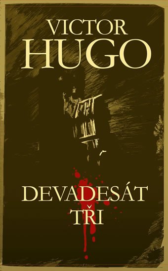 Hugo Victor: Devadesát tři Hugo Victor: Devadesát tři