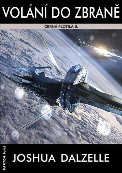 Dalzelle Joshua: Černá flotila 2 - Volání do zbraně