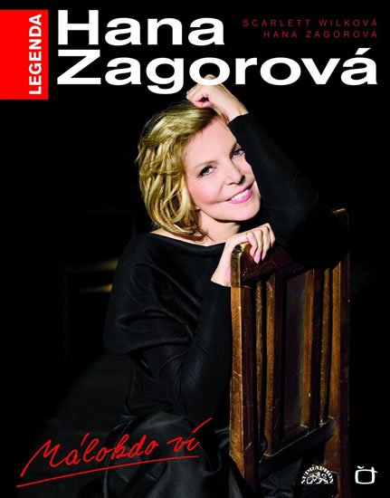 Zagorová Hana: Hana Zagorová - Málokdo ví, kniha + DVD Zagorová Hana: Hana Zagorová - Málokdo ví, kniha + DVD