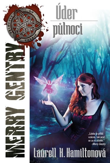 Hamiltonová Laurell K.: Merry Gentry 4 - Úder půlnoci