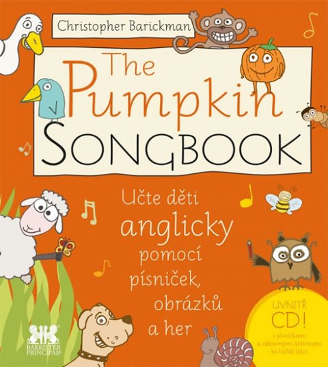 Barickman Christopher: The Pumpkin SONGBOOK + CD - Učte děti anglicky pomocí písniček, obrázků a h