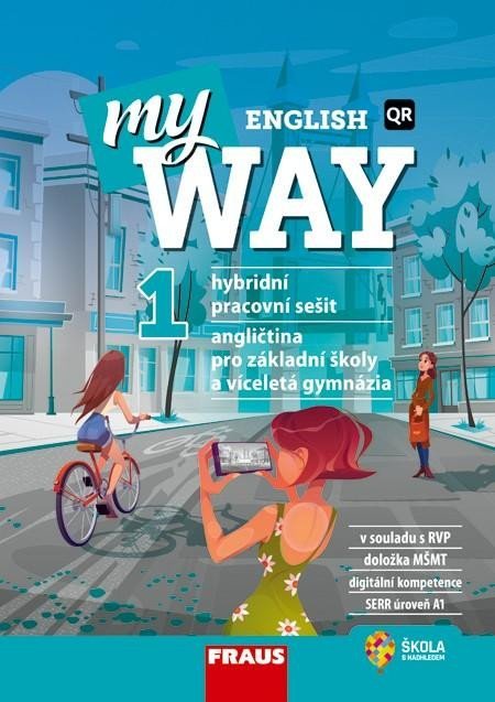 Cowan Audrey: My English Way 1 pro ZŠ a VG - Hybridní pracovní sešit Cowan Audrey: My English Way 1 pro ZŠ a VG - Hybridní pracovní sešit