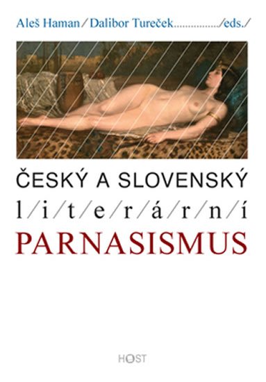 Haman Aleš: Český a slovenský literární parnasismus Haman Aleš: Český a slovenský literární parnasismus