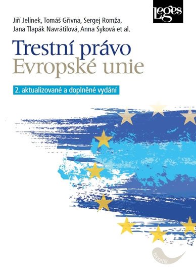 Jelínek Jiří: Trestní právo Evropské unie