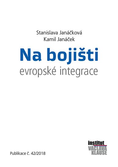 Janáčková Stanislava: Na bojišti evropské integrace