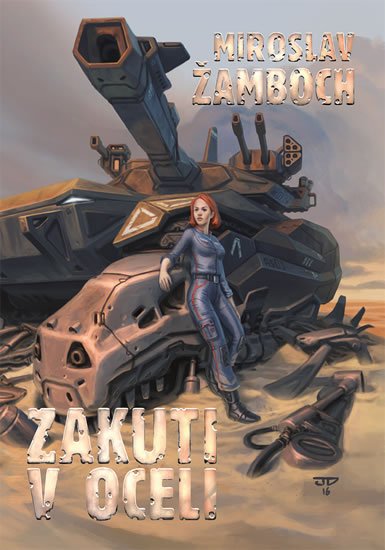 Žamboch Miroslav: Zakuti v oceli