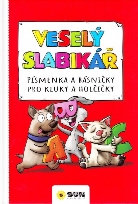 neuveden: Veselý slabikář - Písmenka a básničky pro kluky a holčičky
