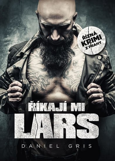 Gris Daniel: Říkají mi Lars Gris Daniel: Říkají mi Lars