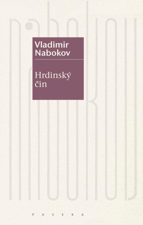 Nabokov Vladimir: Hrdinský čin