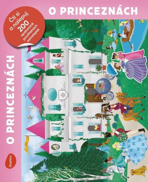 -: O princeznách - Čti a nalepuj, kniha se samolepkami