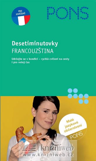 Mercier F.: Desetiminutovky - Francouzština Mercier F.: Desetiminutovky - Francouzština
