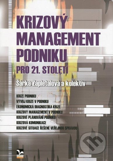 Zapletalová Šárka: Krizový management podniku pro 21. století