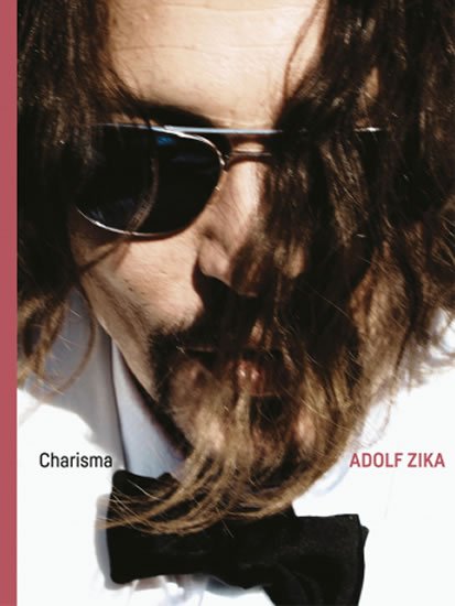 Zika Adolf: Charisma Zika Adolf: Charisma