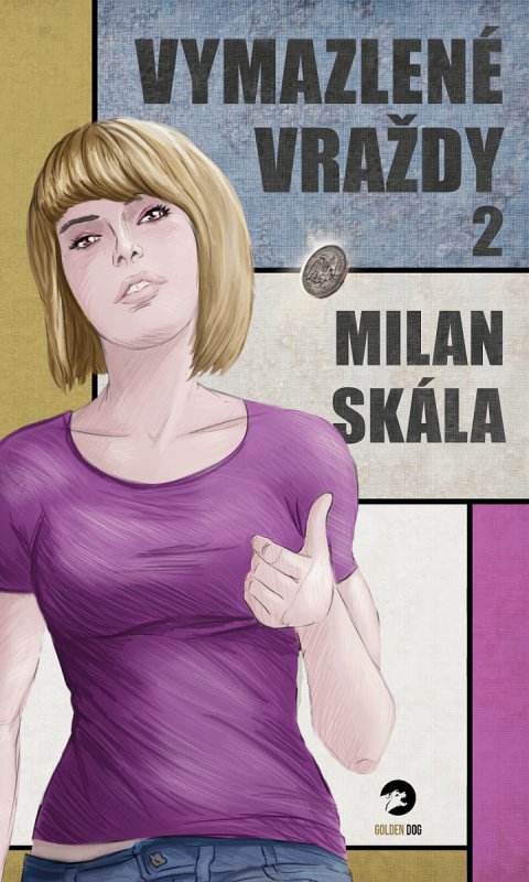 Skála Milan: Vymazlené vraždy 2