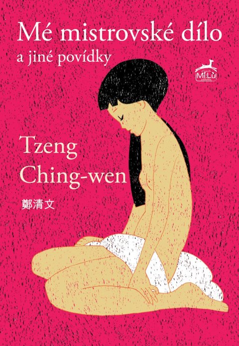 Ching-wen Tzeng: Mistrovské dílo a jiné povídky
