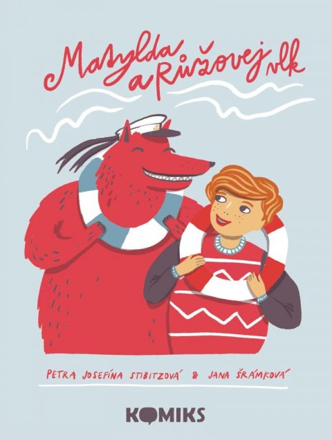 Šrámková Jana: Matylda a Růžovej vlk Šrámková Jana: Matylda a Růžovej vlk