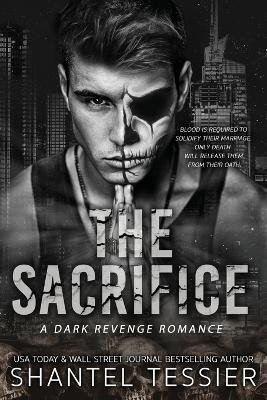 Tessier Shantel: The Sacrifice