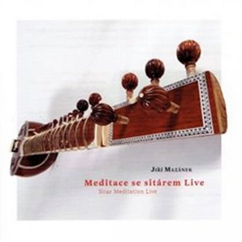 Mazánek Jiří: Meditace se sitárem live - CD