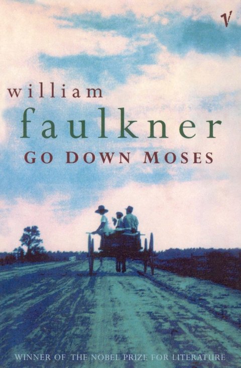 Faulkner William: Go Down Moses And Other Stories