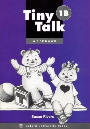 Rivers Susan: Tiny Talk 1 Workbook B