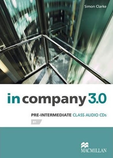 Clarke Simon: In Company Pre-Intermediate 3.0.: Class Audio CD
