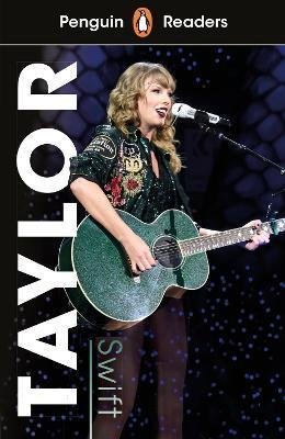 neuveden: Penguin Readers Level 1: Taylor Swift