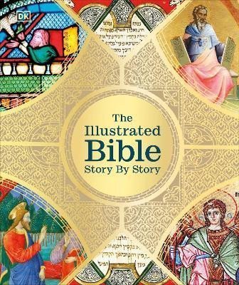 Dorling Kindersley: The Illustrated Bible Story by Story