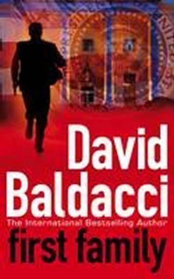 Baldacci David: First Family