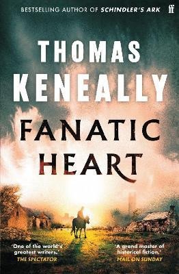 Keneally Thomas: Fanatic Heart
