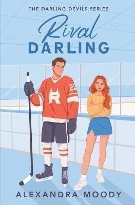Moody Alexandra: Rival Darling