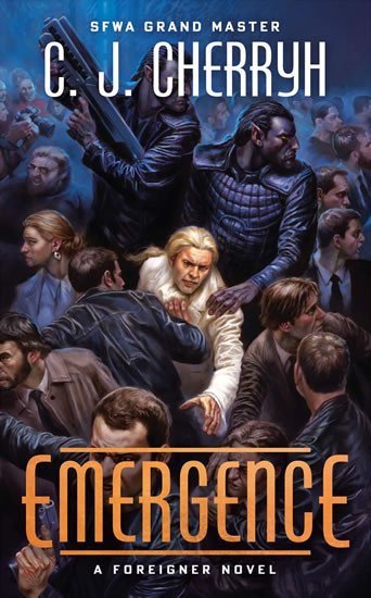 Cherryh Carolyn Janice: Emergence (Foreigner)