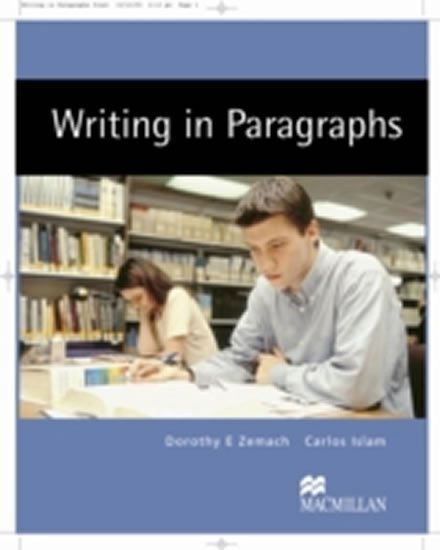 Zemach Dorothy E.: Writing in Paragraphs: Student´s Book