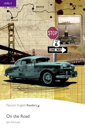 Kerouac Jack: PER | Level 5: On the Road Kerouac Jack: PER | Level 5: On the Road