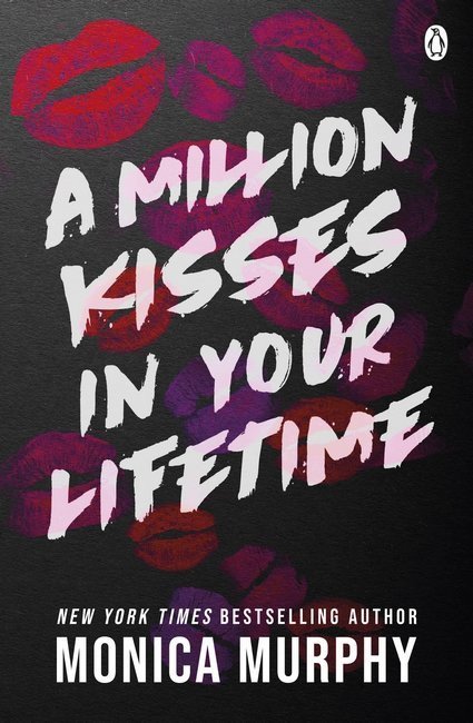 Murphy Monica: A Million Kisses In Your Lifetime