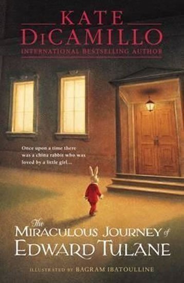 Dicamillo Kate: The Miraculous Journey of Edward Tulane