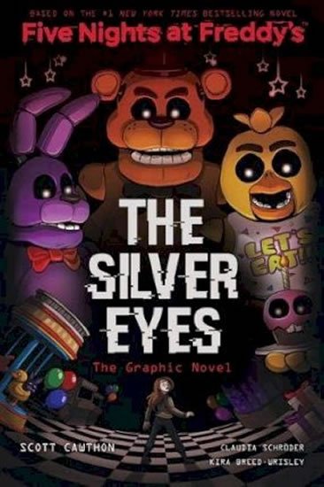Cawthon Scott: Five Nights at Freddy´s 1 - The Silver Eyes (Graphic Novel)