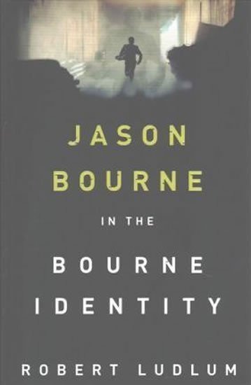Ludlum Robert: The Bourne Identity